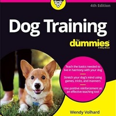 ACCESS [PDF EBOOK EPUB KINDLE] Dog Training For Dummies by  Wendy Volhard &  Mary Ann Rombold-Zeigen