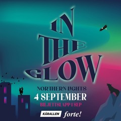 Kravall, ovve, tagga In The Glow