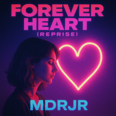 Forever Heart (Reprise)