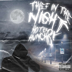 Thief In The Night (Prod. DJ Lost)