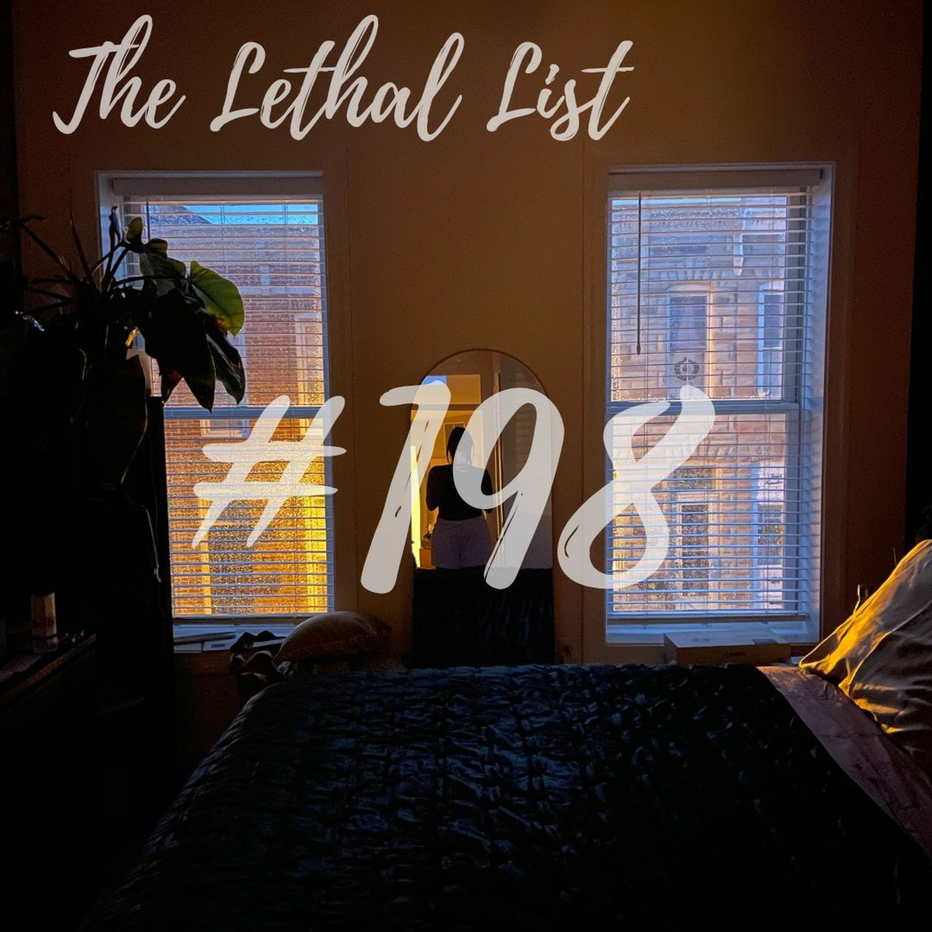 The Lethal List