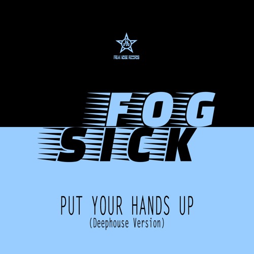 Put Your Hands Up (Deephouse Extended Version)