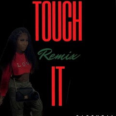 Touch It Remix