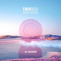 Trip Music 2022 - By Agassi