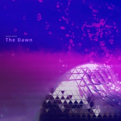 The Dawn