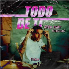 Todo De Ti - Afro Beat (Y3kun) - Rauw Alejandro RADIO-EDIT