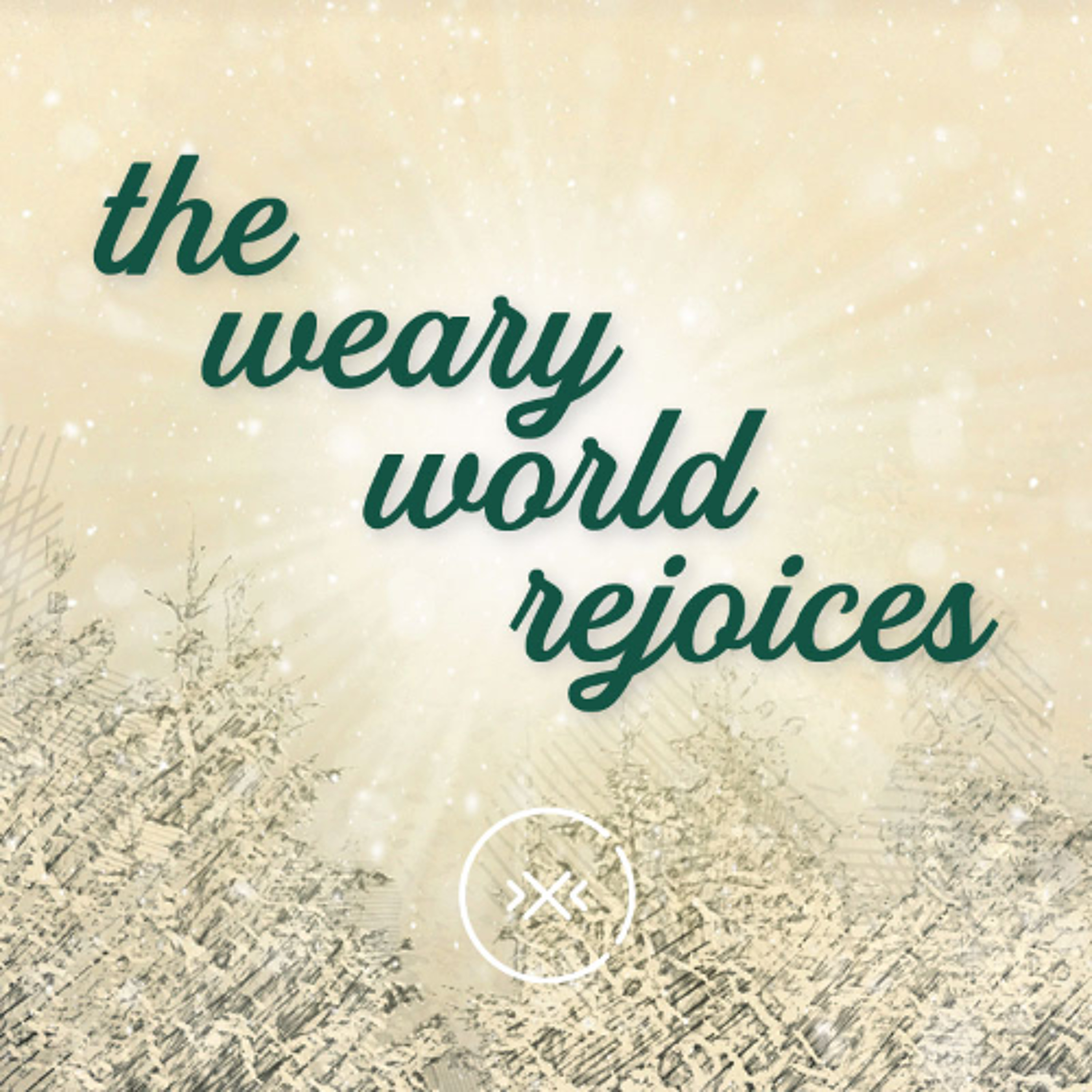 The Weary World Rejoices || Peace || Week 2 episode artwork