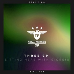 Three CP - Sitting Here With Giorgio (Original Mix)