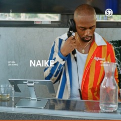 EP 064: NAIKE