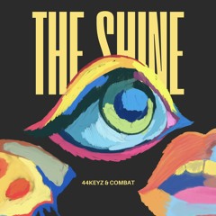 THE SHINE (feat. COMBAT)