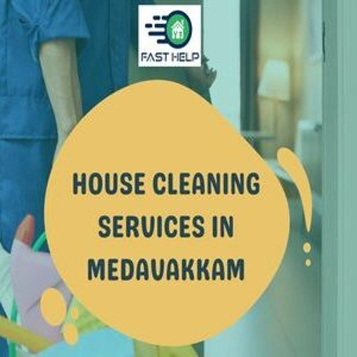 Stream episode House cleaning services in Medavakkam Fast Help by