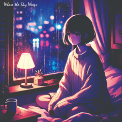 Where the Sky Weeps