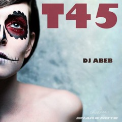 Dj Abeb - T45