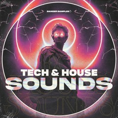 Tech & House Sounds [Sample Pack + Kits]