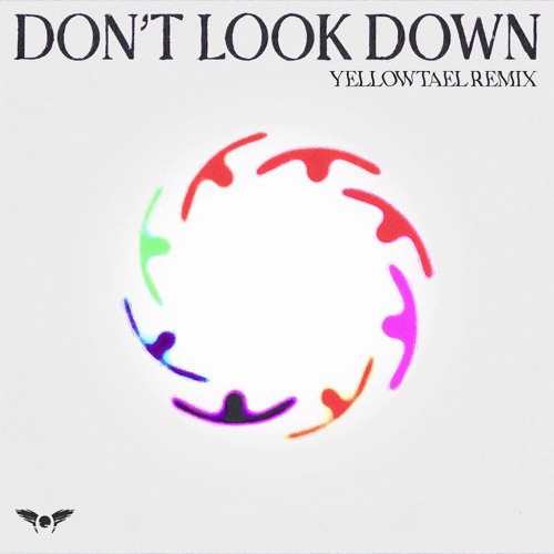 San Holo - DON'T LOOK DOWN (Yellowtael Remix)