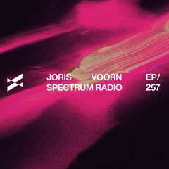 Spectrum Radio 257 by JORIS VOORN | Live from Buenos Aires, Argentina