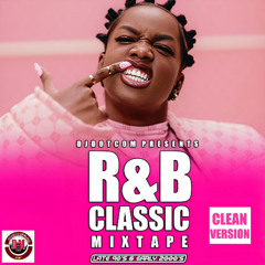 DJ DOTCOM PRESENTS R&B CLASSICS MIX (LATE 90's & EARLY 2000's) (CLEAN)🎹