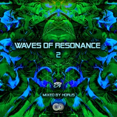 Waves Of Resonance, Vol 2 (Mixed By Horus)