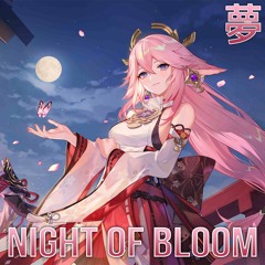 Faixas relacionadas: [Electronic] Kirara Magic & Xomu - Night Of Bloom (feat. nayuta)