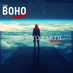 I Am Boho - Down To Earth by SEIUN