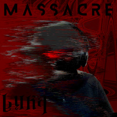 MASSACRE