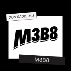 Don Records & Friends - M3B8 Tape 018