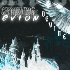 EVION X CYBRVIBE - DEVINE
