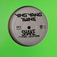 Ying Yang Twins - Shake (Feat. PITBULL) [LAB CITY HOUSE MIX]