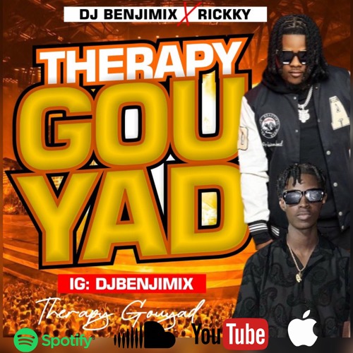 Benjimix X Rickkyy ( Therapy GOUYAD )