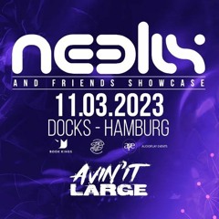 Dj Avin It Large @ Neelix & Friends Hamburg 2023