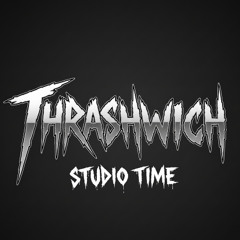 Thrashwich Pretium Solvitur (Studio Instrumental)