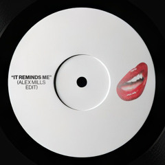 Alex Mills - It Reminds Me