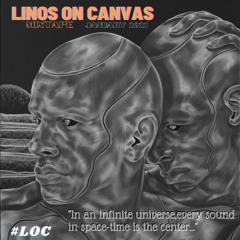 Linos On Canvas(January 2021)