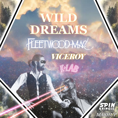 WILD DREAMS (Fleetwood Mac X K+LAB X Viceroy)