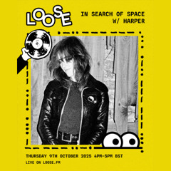 In Search Of Space w/ Harper - 9 Oct 25