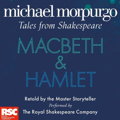 Michael Morpurgo’s Tales from Shakespeare — HAMLET