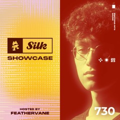 Monstercat Silk Showcase 730 (Feathervane's Holiday Special)