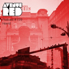Avenue Red Podcast #159 - Heerd