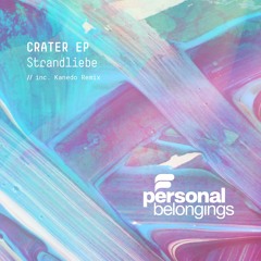 Strandliebe  - Crater (Kanedo Remix)