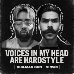 Voices in my Head are Hardstyle (VINSIN & Chilman Gun Edit) AuDHD Tool