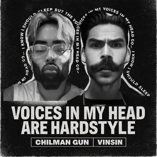 Voices in my Head are Hardstyle (VINSIN & Chilman Gun Edit) AuDHD Tool