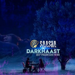 Darkhaast (Deep Progressive Remix) Arijit Singh