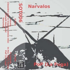 PREMIERE || Narvalos - PoP(LaFuga)|| [Sons of Traders]
