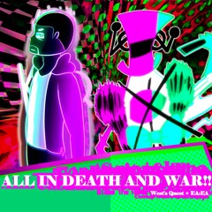 ALL IN DEATH AND WAR!! [Tournaments: Revisited]