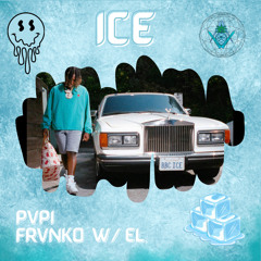 Pvpi Frvnko - Ice w/ el.