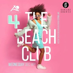 The Beach Club 4 (Warm Up) by Carlos Chávez