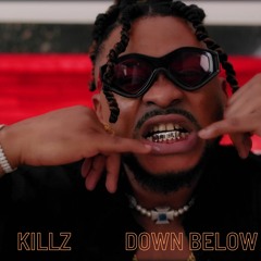 Killz - Down Below