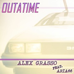Outatime - Alex Grasso Feat. Aria66
