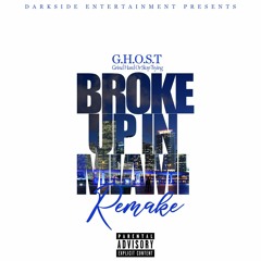 BROKE UP IN MIAMI "REMAKE" [EXPLICIT]