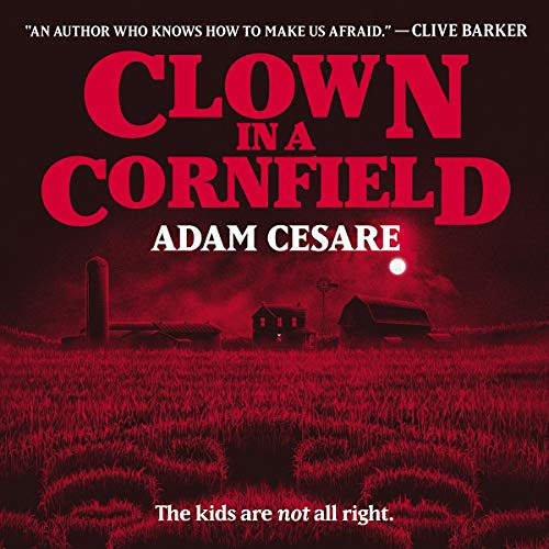 download PDF 📋 Clown in a Cornfield by  Adam Cesare,Jesse Vilinsky,HarperTeen PDF EB